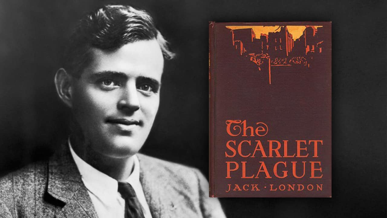 Photo combination of Jack London and his novel, The Scarlet Plague